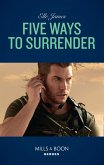 Five Ways To Surrender (eBook, ePUB) Five Ways To Surrender (eBook, ePUB)