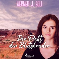 Der Pakt der Blutsbrüder (MP3-Download) - Egli, Werner J.