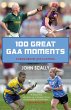 100 Great GAA Moments (eBook, ePUB) - Bild 1