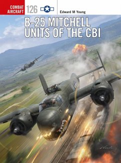 B-25 Mitchell Units of the CBI (eBook, ePUB) - Young, Edward M.