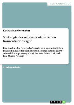 Soziologie der nationalsozialistischen Konzentrationslager (eBook, PDF) - Kleinrahm, Katharina