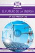 El futuro de la energía en 100... - Bild 1