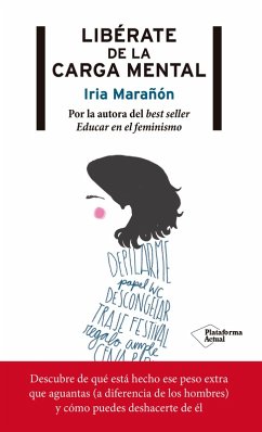 Libérate de la carga mental (eBook, ePUB) - Marañón, Iria