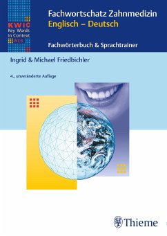KWIC-Web Fachwortschatz Zahnmedizin Englisch - Deutsch (eBook, PDF) - Friedbichler, Ingrid; Friedbichler, Michael
