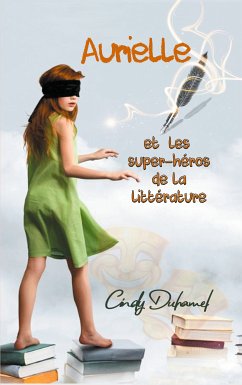 Aurielle et les super-héros de la littérature (eBook, ePUB)