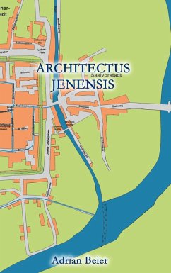 Architectus Jenensis (eBook, ePUB) - Beier, Adrian