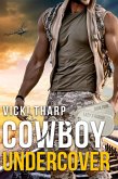 Cowboy, Undercover (Lazy S Ranch, #4) (eBook, ePUB)
