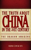 The Truth About China in the 21st Century (eBook, ePUB)