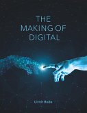The Making of Digital (eBook, ePUB)