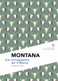 Montana : La reconquête de l'Ouest (eBook, ePUB)