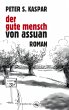 Der gute Mensch von Assuan (eBook, PDF) - Bild 1