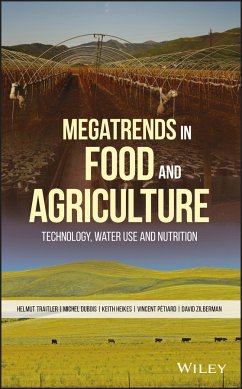 Megatrends in Food and Agriculture (eBook, PDF) - Traitler, Helmut; Dubois, Michel J. F.; Heikes, Keith; Petiard, Vincent; Zilberman, David