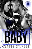 Hands Off My Baby (Scarred Angels MC, #2) (eBook, ePUB)