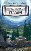 Freedom (Crystal Journals, #4) (eBook, ePUB)