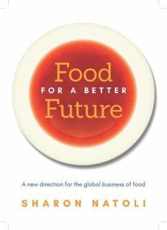 Food for a Better Future (eBook, ePUB) - Natoli, Sharon
