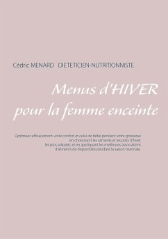 Menus d'hiver pour la femme enceinte (eBook, ePUB) - Menard, Cedric
