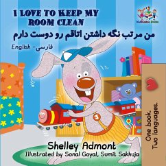 I Love to Keep My Room Clean (English Farsi Bilingual Collection) (eBook, ePUB) I Love to Keep My Room Clean (English Farsi Bilingual Collection) (eBook, ePUB)