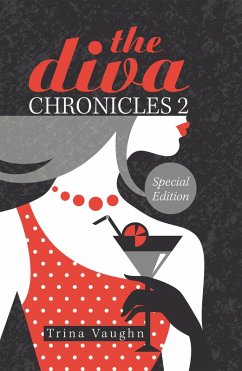 The Diva Chronicles 2 (eBook, ePUB) - Vaughn, Trina