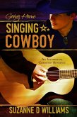 Singing Cowboy: Going Home (eBook, ePUB)