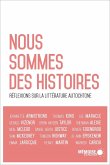 Nous sommes des histoires (eBook, ePUB)