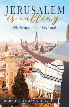 Jerusalem Is Calling (eBook, ePUB) - Shugart, Robbie Freeman