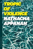 Tropic of Violence (eBook, ePUB)
