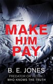 Make Him Pay (eBook, ePUB)