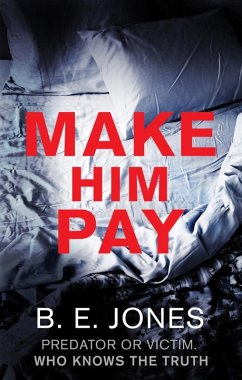 Make Him Pay (eBook, ePUB) - Jones, B. E.