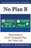 No Plan B (eBook, ePUB)