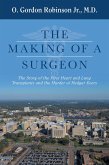 The Making of a Surgeon (eBook, ePUB)