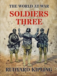 Soldiers Three (eBook, ePUB) - Kipling, Rudyard