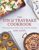 The Tin & Traybake Cookbook (eBook, ePUB) The Tin & Traybake Cookbook (eBook, ePUB)