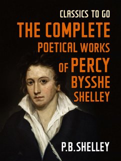Cover The Complete Poetical Works of Percy Bysshe Shelley (eBook, ePUB)