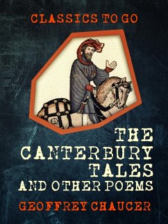 The Canterbury Tales, and Other Poems (eBook, ePUB) - Chaucer, Geoffrey