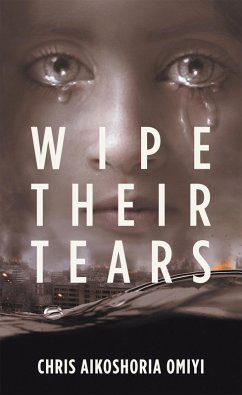 Cover Wipe Their Tears (eBook, ePUB)