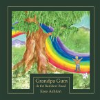 Grandpa Gum and the Rainbow Road (eBook, ePUB)