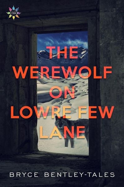 The Werewolf on Lowre Few Lane (eBook, ePUB) The Werewolf on Lowre Few Lane (eBook, ePUB)