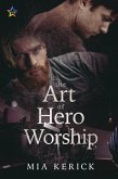 The Art of Hero Worship (eBook, ePUB)