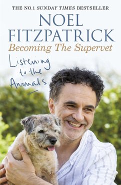 Listening to the Animals: Becoming The Supervet (eBook, ePUB) - Fitzpatrick, Noel