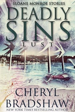 Cover Deadly Sins: Lust (Sloane Monroe Stories, #3) (eBook, ePUB)