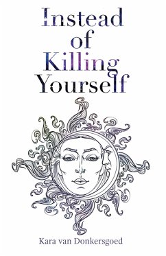Cover Instead of Killing Yourself (eBook, ePUB)