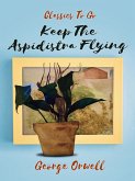 Keep the Aspidistra Flying (eBook, ePUB)