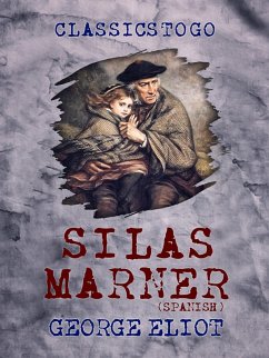 Silas Marner (Spanish) (eBook, ePUB) - Eliot, George