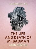 The Life and Death of Mr. Badman (eBook, ePUB)