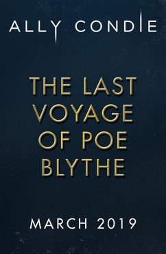 The Last Voyage of Poe Blythe (eBook, ePUB) - Condie, Ally