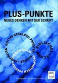 Plus-Punkte - Neues Denken mit der Schrift