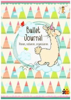 Bullet Journal - Planen, notieren, organisieren