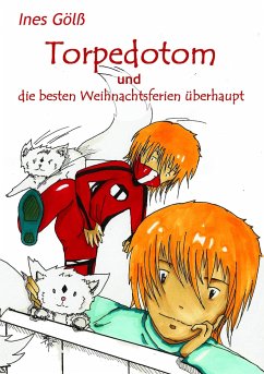 Torpedotom und die besten Weihnachtsferien überhaupt