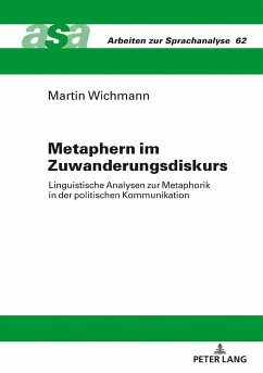 Metaphern im Zuwanderungsdiskurs - Wichmann, Martin