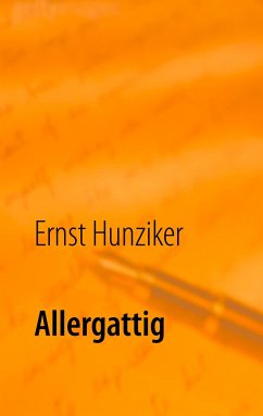 Allergattig - Hunziker, Ernst